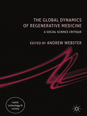 cover image of The Global Dynamics of Regenerative Medicine